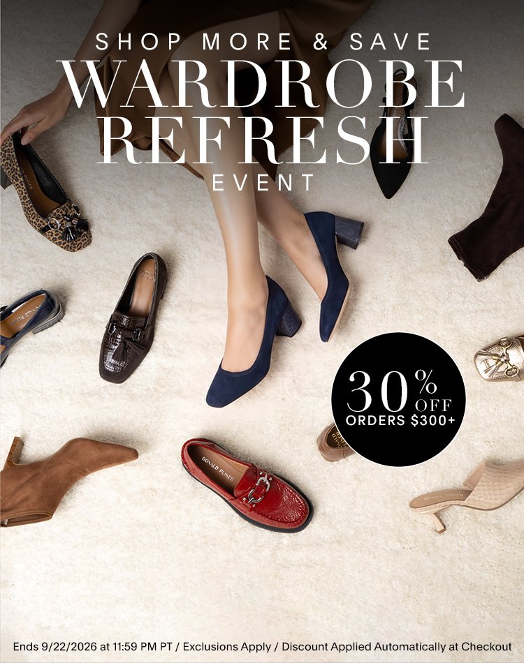 WARDROBE REFRESH EVENT 30% OFF ORDERS $300+